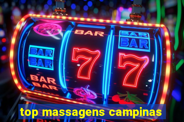 top massagens campinas